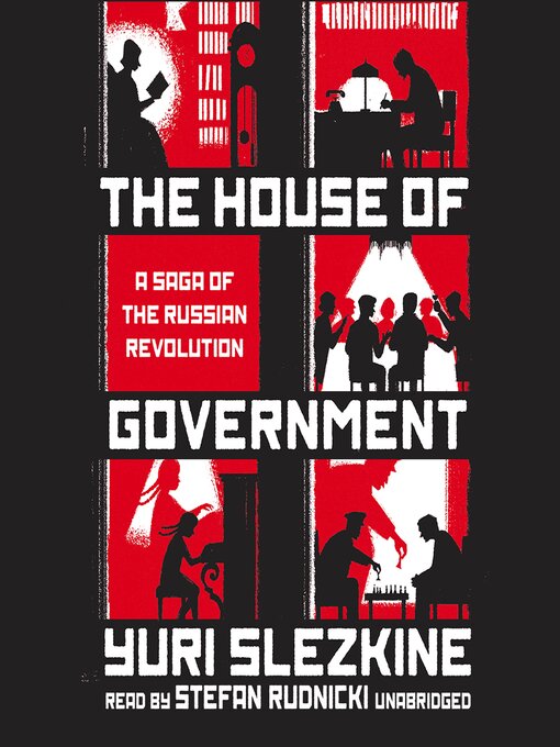 Title details for The House of Government by Yuri Slezkine - Available